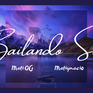 Bailando sola (feat. Matignacio)