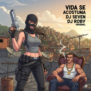 VIDA SE ACOSTUMA (Explicit)