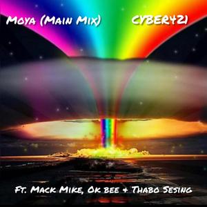 Moya (feat. Ok Bee, Thabo sesing & Mack Mick)