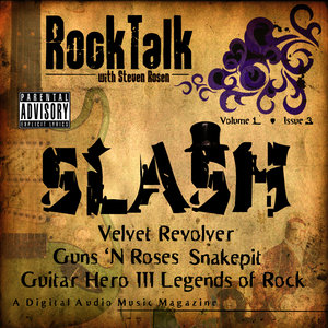 Rock Talk with Steven Rosen and Slash