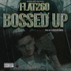 Bossed Up (Explicit)