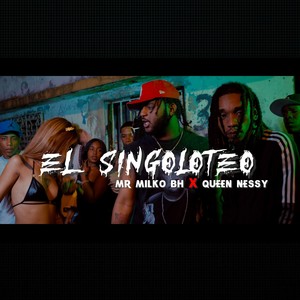 El Singoloteo (Explicit)