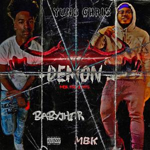 Demon (feat. Yung Chris) [Explicit]