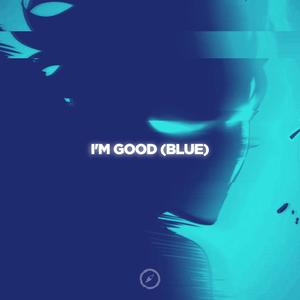 I'm Good (Blue) - Slap House (Explicit)
