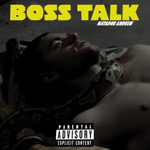 BOSS TALK (Explicit)