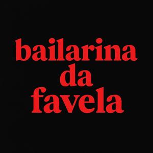 Bailarina da favela