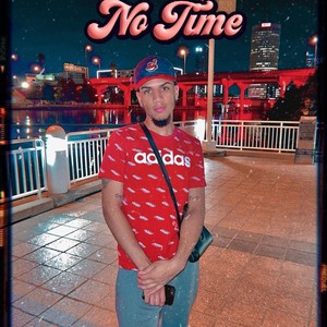 No Time (Explicit)