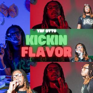 Kickin' Flavor (Explicit)