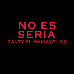 No Es Seria (Explicit)