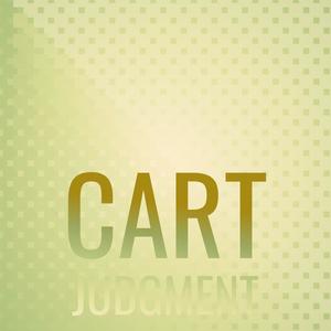 Cart Judgment