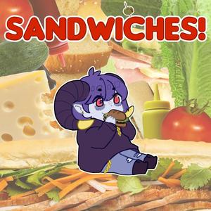 SANDWICHES! (Explicit)