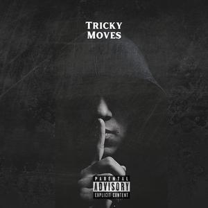Tricky Movez (feat. Lil Tricky) (Explicit)