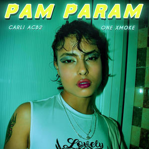 Pam Param (Explicit)