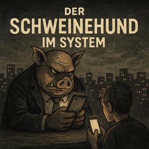 Der Schweinehund im System
