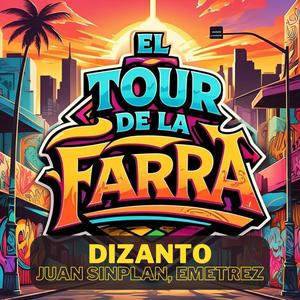 Tour de la Farra (feat. Juan Sinplan & Emetrez) (Explicit)