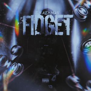 FIDGET (Explicit)