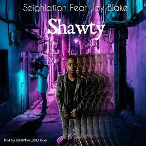 Shawty(feat. Jay Blake) (Explicit)