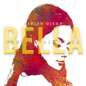 Bella (Versión Acústica)