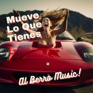 Mueve lo que tienes (Explicit)