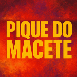 PIQUE DO MACETE