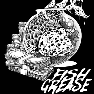 FISH GREASE, Pt. 2 (Explicit)