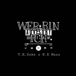 WER BIN ICH (feat. N.E. Mazu) [Explicit]