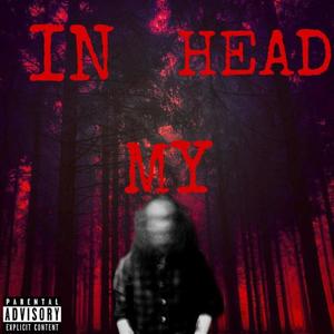 In My Head (Explicit)