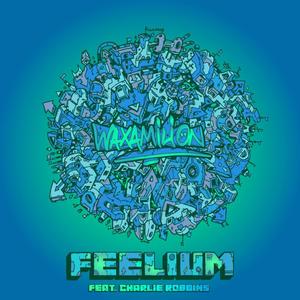 Feelium (feat. Charlie Robbins)