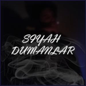 Siyah Dumanlar (Explicit)