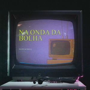 MEGA NA ONDA DA BOLHA