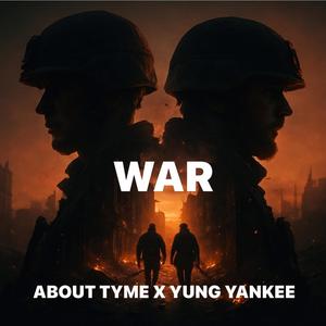 WAR (feat. Yung Yankee) (Explicit)