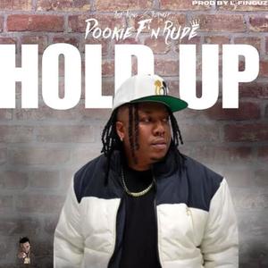 Hold Up (Explicit)