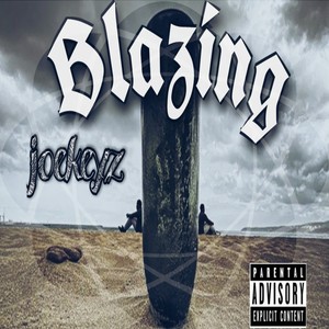 Blazing (Explicit)