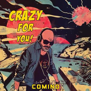 Crazy For You