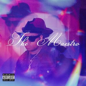 The Maestro (Explicit)