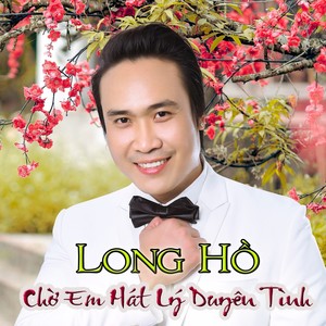 Long Hồ - Hình Bóng Quê Nhà