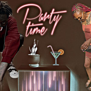 PARTY TIME (feat. BIGWUAP) [Explicit]