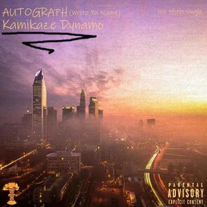 AUTOGRAPH (Write Ya Name) (Explicit)