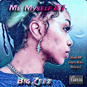 Me, Myself & I (Explicit)