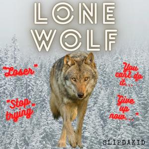 Lone Wolf (Explicit)