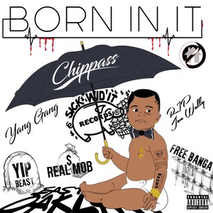 Born In It (Explicit)