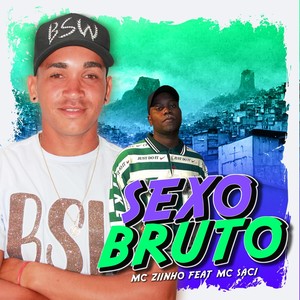 Sexo Bruto