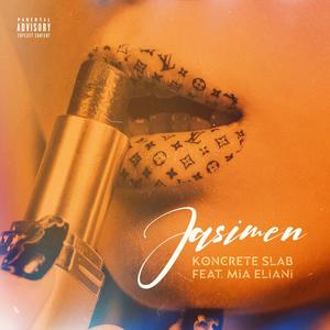 Jasimen (feat. Mia Eliani) (Explicit)