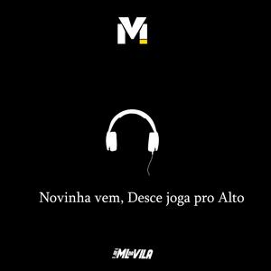Novinha vem, Desce joga pro Alto (Explicit)