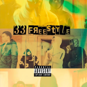 33 Freestyle (Explicit)