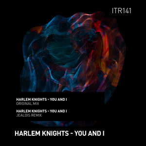 You & I (JealDiss Remix)