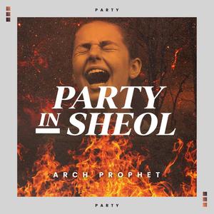 Party in Sheol