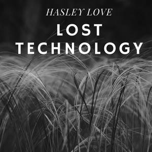 Lost Technology