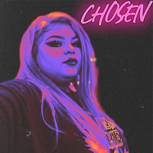 Chosen (Explicit)