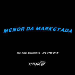 MENOR DA MARKETADA (Explicit)